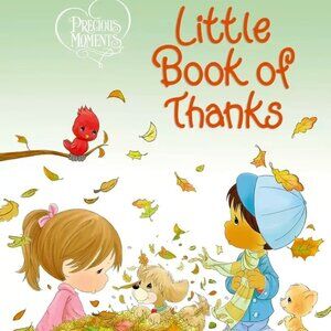 Precious Moments LITTLE BOOK OF THANKS~ Wipeable Board Book~ Kids Age 1-7